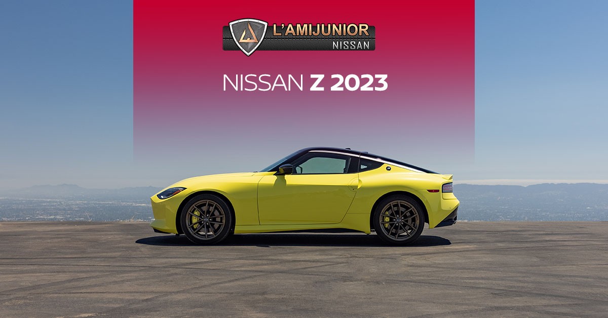 The Exhilarating 2023 Nissan Z -  L'Ami Junior Nissan
