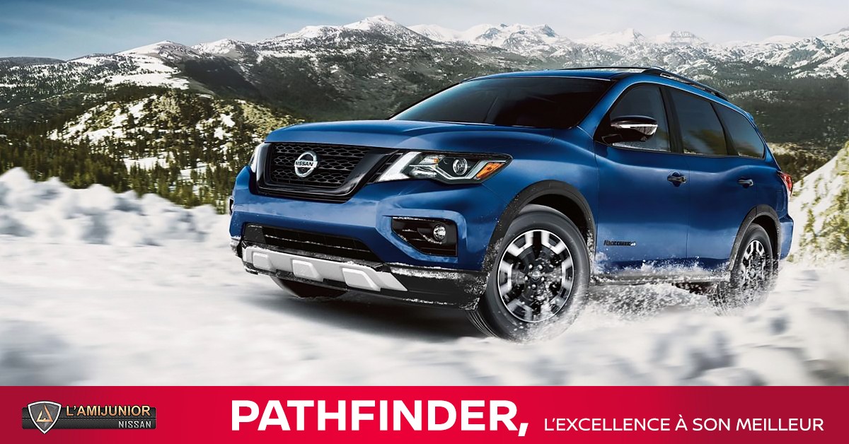 Le Nissan Pathfinder : l’excellence à son meilleur!